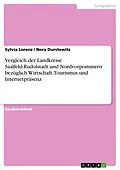 E-Book (pdf) Vergleich der Landkreise Saalfeld-Rudolstadt und Nordvorpommern bezüglich Wirtschaft, Tourismus und Internetpräsenz von Sylvia Lorenz, Nora Durstewitz