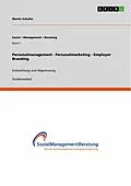 E-Book (pdf) Personalmanagement - Personalmarketing - Employer Branding von Martin Scheller