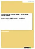 E-Book (pdf) Interkulturelles Training - Russland von Martin Seufert, Daniel Hasler, Gerrit Runge