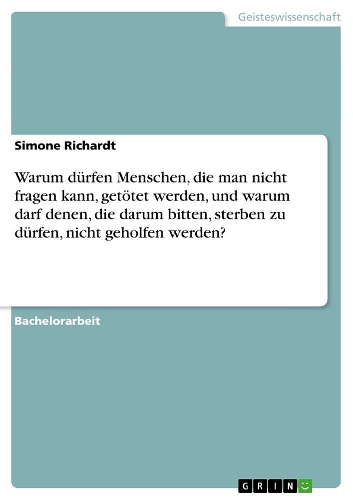 Warum Durfen Menschen Die Man Nicht Fragen Kann Getotet Werden