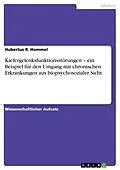 E-Book (pdf) Kiefergelenksfunktionsstörungen - ein Beispiel für den Umgang mit chronischen Erkrankungen aus biopsychosozialer Sicht von Hubertus R. Hommel