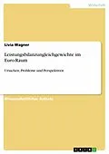 E-Book (epub) Leistungsbilanzungleichgewichte im Euro-Raum von Livia Wagner