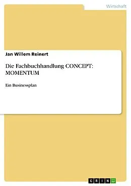 E-Book (epub) Die Fachbuchhandlung CONCEPT: MOMENTUM von Jan Willem Reinert