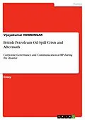 E-Book (epub) British Petroleum Oil Spill Crisis and Aftermath von Vijayakumar HONNUNGAR