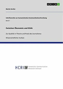 E-Book (epub) Zwischen Ökonomie und Ethik von Martin Gertler