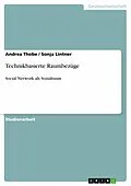 E-Book (epub) Technikbasierte Raumbezüge von Andrea Thobe, Sonja Lintner