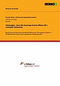 E-Book (pdf) Schweppes - how the beverage brand affects UK's consumer behaviour von Benjamin Buchwald