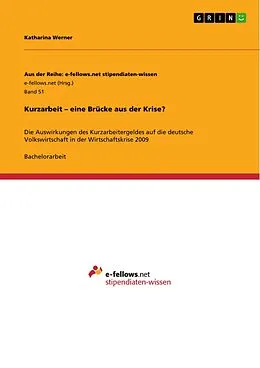 E-Book (pdf) Kurzarbeit - eine Brücke aus der Krise? von Katharina Werner
