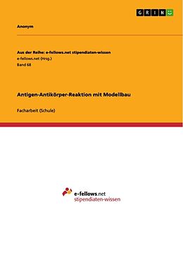 Kartonierter Einband Antigen-Antikörper-Reaktion mit Modellbau von Anonymous
