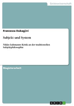 Kartonierter Einband Subjekt und System von Francesca Dukagjini