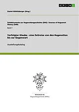 E-Book (epub) Verfolgter Glaube - eine Zeitreise von den Hugenotten bis zur Gegenwart von Anonym
