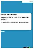 E-Book (pdf) Leadership across High- and Low-Context Cultures von Corinna Colette Vellnagel