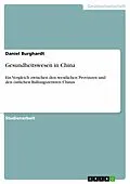 E-Book (epub) Gesundheitswesen in China von Daniel Burghardt