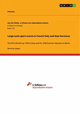 E-Book (epub) Large-scale sport events in Fascist Italy and Nazi-Germany von Alexander Stimpfle