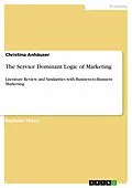 E-Book (epub) The Service Dominant Logic of Marketing von Christina Anhäuser