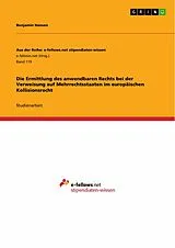 E-Book (epub) Die Ermittlung des anwendbaren Rechts bei der Verweisung auf Mehrrechtsstaaten im europäischen Kollisionsrecht von Benjamin Hansen