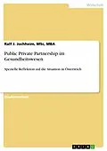 E-Book (epub) Public Private Partnership im Gesundheitswesen von MSc Jochheim, Ralf J. MBA