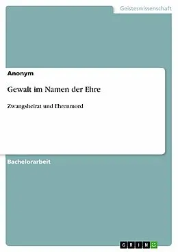 E-Book (pdf) Gewalt im Namen der Ehre von Aonym