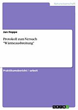 E-Book (epub) Protokoll zum Versuch "Wärmeausbreitung" von Jan Hoppe