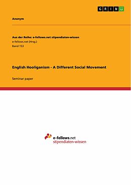 eBook (pdf) English Hooliganism - A Different Social Movement de Alexander Stimpfle