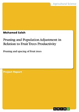 eBook (pdf) Pruning and Population Adjustment in Relation to Fruit Trees Productivity de Mohamed Saleh