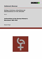 E-Book (pdf) Antisemitism in the German Women's Movement 1865-1933 von Heidemarie Wawrzyn