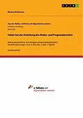 E-Book (epub) Fehler bei der Erstellung des Risiko- und Prognoseberichts von Markus Brinkmann