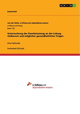 E-Book (epub) Untersuchung der Ozonbelastung an der Loburg Ostbevern und möglicher gesundheitlicher Folgen von Daniel Rolf