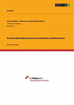 E-Book (epub) Evicence-Based Questionnaire Evaluation and Refinement von Alexander Stimpfle, Anja Groth, Jessica Ice