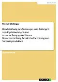 E-Book (pdf) Beschreibung des Status quo und Aufzeigen von Optimierungen zur verursachungsgerechteren Kostenverteilung bei der Aufbereitung von Medizinprodukten von Stefan Meilinger