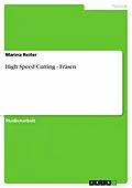E-Book (epub) High Speed Cutting - Fräsen von Marina Reiter