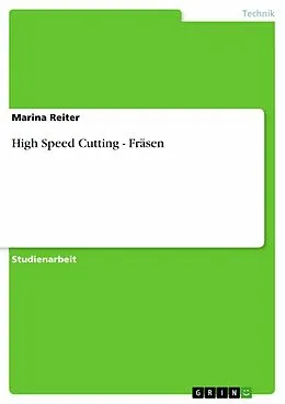 E-Book (epub) High Speed Cutting - Fräsen von Marina Reiter