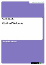 E-Book (pdf) Würfel und Würfelnetze von Patrick Schuller