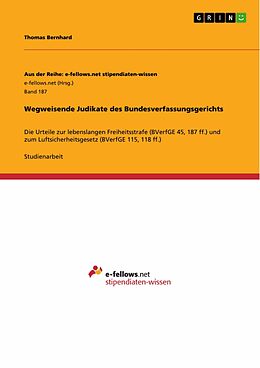 E-Book (pdf) Wegweisende Judikate des Bundesverfassungsgerichts von Thomas Bernhard