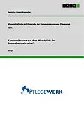 E-Book (pdf) Karrierechancen auf dem Marktplatz der Gesundheitswirtschaft von Georgios Giannakopoulos