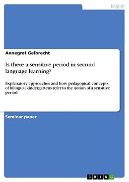 Couverture cartonnée Is there a sensitive period in second language learning? de Annegret Gelbrecht