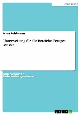 E-Book (epub) Unterweisung für alle Bereiche - fertiges Muster von Nina Pohlmann
