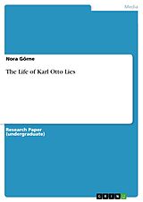 E-Book (pdf) The Life of Karl Otto Lies von Nora Görne