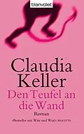 E-Book (epub) Den Teufel an die Wand von Claudia Keller