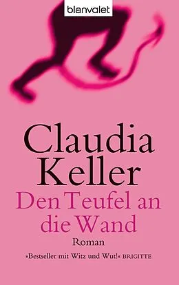 E-Book (epub) Den Teufel an die Wand von Claudia Keller