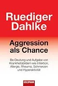 E-Book (epub) Aggression als Chance von Ruediger Dahlke
