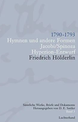 E-Book (epub) Sämtliche Werke, Briefe und Dokumente. Band 3 von Friedrich Hölderlin