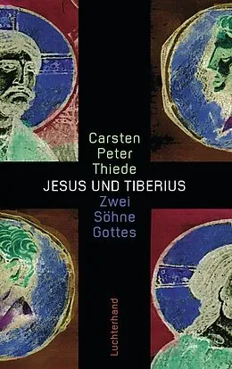 E-Book (epub) Jesus und Tiberius von Carsten Peter Thiede