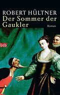 E-Book (epub) Der Sommer der Gaukler von Robert Hültner