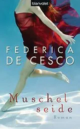 E-Book (epub) Muschelseide von Federica de Cesco