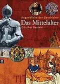 E-Book (epub) Augenblicke der Geschichte - Das Mittelalter von Günther Bentele