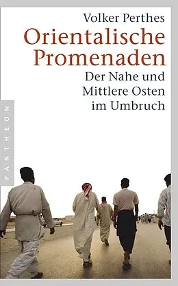 E-Book (epub) Orientalische Promenaden von Volker Perthes