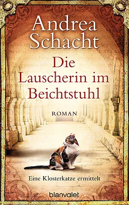E-Book (epub) Die Lauscherin im Beichtstuhl von Andrea Schacht