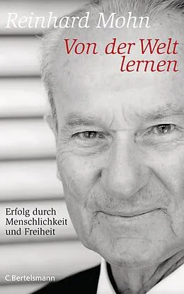 E-Book (epub) Von der Welt lernen von Reinhard Mohn