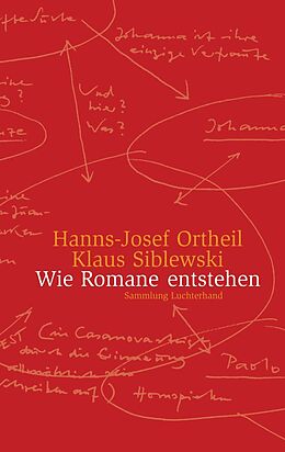 E-Book (epub) Wie Romane entstehen von Hanns-Josef Ortheil, Klaus Siblewski